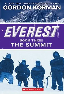 Vârful (Everest, Cartea 3) - The Summit (Everest, Book 3)