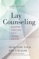 Consiliere laică: Echiparea creștinilor pentru o slujire de ajutorare - Lay Counseling: Equipping Christians for a Helping Ministry