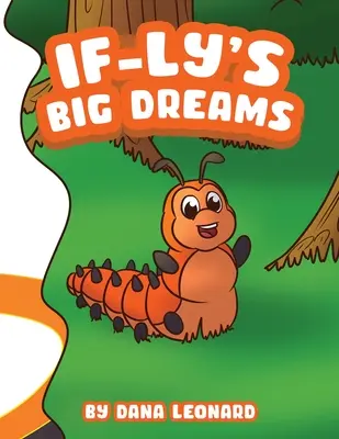 Visele mari ale lui If-ly - If-ly's Big Dreams