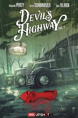 Autostrada Diavolului, 1 - Devil's Highway, 1