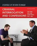 Esențialul tehnicii Reid: Interogarea și confesiunile în materie penală - Essentials of the Reid Technique: Criminal Interrogation and Confessions