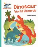 Reading Planet - Dinosaur World Records - Turcoaz: Galaxy - Reading Planet - Dinosaur World Records - Turquoise: Galaxy