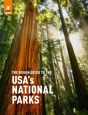 The Rough Guide to the Usa's National Parks (Ghidul dur al parcurilor naționale din SUA) - The Rough Guide to the Usa's National Parks