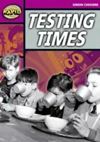 Lectura rapidă: Testing Times (Etapa 3, Nivelul 3A) - Rapid Reading: Testing Times (Stage 3, Level 3A)