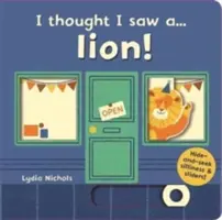 Am crezut că am văzut un... leu! - I thought I saw a... lion!