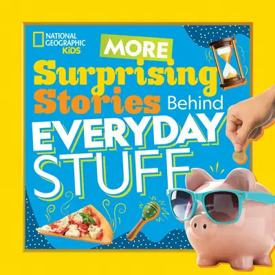 Mai multe povești surprinzătoare din spatele lucrurilor de zi cu zi - More Surprising Stories Behind Everyday Stuff