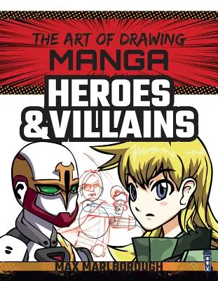 Eroi și răufăcători manga - Manga Heroes & Villains