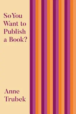 Deci vrei să publici o carte? - So You Want to Publish a Book?