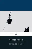Anglia lui Orwell - Orwell's England