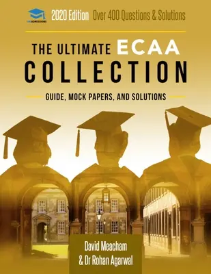 Colecția finală ECAA: Economics Admissions Assessment Collection. Actualizat cu cele mai recente specificații, 300 + întrebări practice și pa - The Ultimate ECAA Collection: Economics Admissions Assessment Collection. Updated with the latest specification, 300+ practice questions and past pa
