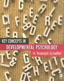 Concepte-cheie în psihologia dezvoltării - Key Concepts in Developmental Psychology