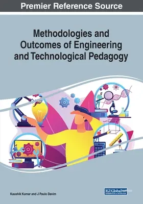 Metodologii și rezultate ale pedagogiei inginerești și tehnologice - Methodologies and Outcomes of Engineering and Technological Pedagogy