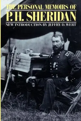 Memoriile personale ale lui P. H. Sheridan - The Personal Memoirs of P. H. Sheridan