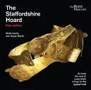 Tezaurul din Staffordshire: Ediție nouă - The Staffordshire Hoard: New Edition