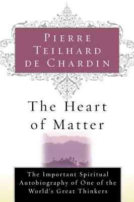 Inima materiei (The Heart of Matter) - The Heart of Matter