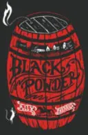 Pulbere neagră - Black Powder
