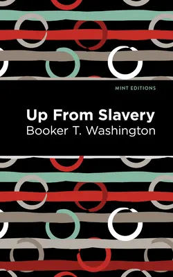 Sus din sclavie - Up from Slavery