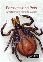 Paraziți și animale de companie: Un ghid de asistență medicală veterinară - Parasites and Pets: A Veterinary Nursing Guide