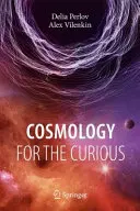 Cosmologie pentru cei curioși - Cosmology for the Curious