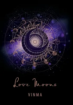 Lunile iubirii - Love Moons