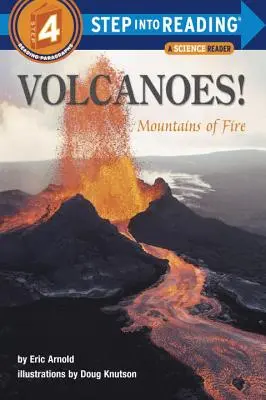 Vulcanii! Munți de foc - Volcanoes!: Mountains of Fire