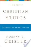 Etica creștină: Probleme și opțiuni contemporane - Christian Ethics: Contemporary Issues and Options