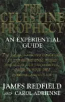Profeția Celestină - Un ghid experiențial - Celestine Prophecy - An Experiential Guide