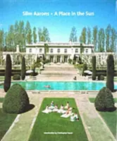 Slim Aarons: Un loc în soare - Slim Aarons: A Place in the Sun