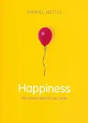 Happiness: Știința din spatele zâmbetului tău - Happiness: The Science Behind Your Smile