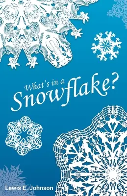 Ce conține un fulg de nea? - What's in a Snowflake?
