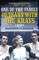 Unul din familie: 40 de ani cu familia Krays - One of the Family: 40 Years with the Krays