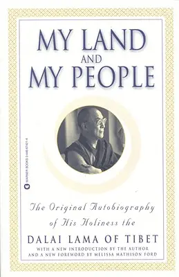 Țara mea și poporul meu: Autobiografia originală a Sanctității Sale Dalai Lama din Tibet - My Land and My People: The Original Autobiography of His Holiness the Dalai Lama of Tibet