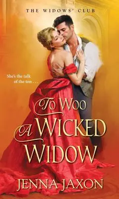 Pentru a cuceri o văduvă rea - To Woo a Wicked Widow