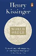 World Order - Reflections on the Character of Nations and the Course of History (Ordinea mondială - Reflecții privind caracterul națiunilor și cursul istoriei) - World Order - Reflections on the Character of Nations and the Course of History