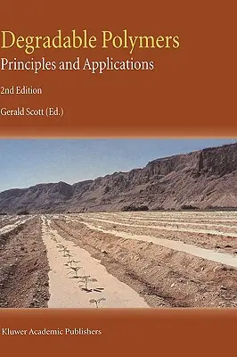 Polimeri degradabili: Principii și aplicații - Degradable Polymers: Principles and Applications