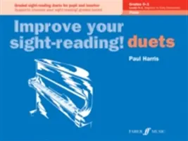 Improve Your Sight-Reading! Piano Duet, Grade 0-1: Graded Sight-Reading Duets for Pupil and Teacher