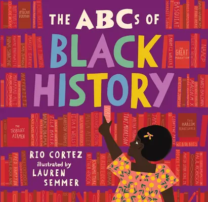 ABC-ul istoriei negrilor (The ABCs of Black History) - The ABCs of Black History
