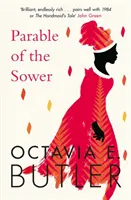 Parabola semănătorului - bestsellerul New York Times - Parable of the Sower - the New York Times bestseller