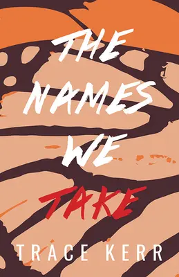 Numele pe care ni le luăm - The Names We Take