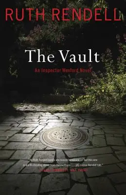 The Vault: Un roman al inspectorului Wexford - The Vault: An Inspector Wexford Novel