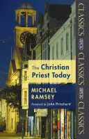 Preotul creștin astăzi - The Christian Priest Today