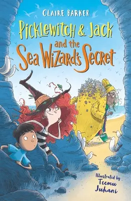 Picklewitch & Jack și secretul vrăjitorului mării - Picklewitch & Jack and the Sea Wizard's Secret