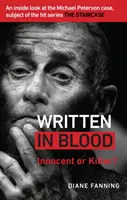 Written in Blood - Inocent or Guilty? O privire din interior asupra cazului Michael Peterson, subiect al serialului de succes The Staircase - Written in Blood - Innocent or Guilty? An inside look at the Michael Peterson case, subject of the hit series The Staircase