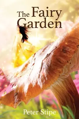 Grădina Zânelor - The Fairy Garden