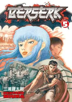 Berserk, Volumul 5 - Berserk, Volume 5