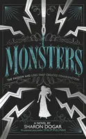Monștri: Pasiunea și pierderea care au creat Frankenstein - Monsters: The Passion and Loss That Created Frankenstein