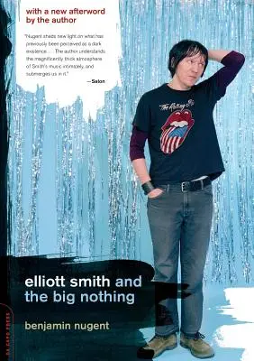 Elliott Smith și Marele Nimic - Elliott Smith and the Big Nothing