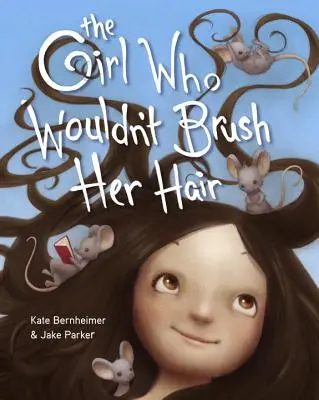 Fata care nu voia să-și perie părul - The Girl Who Wouldn't Brush Her Hair