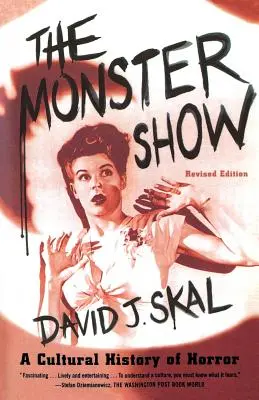 The Monster Show: O istorie culturală a groazei - The Monster Show: A Cultural History of Horror
