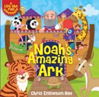 Uimitoarea Arcă a lui Noe: O aventură care se ridică din folii - Noah's Amazing Ark: A Lift-The-Flap Adventure